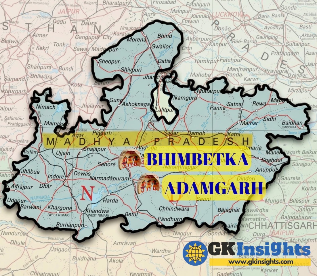 Bhimbetka and Adamgarh Madhya Pradesh on Map - Mesolithic Sites in India